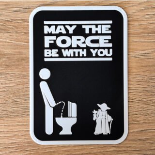 Star Wars May The Force Be With You - Master Yoda Toilet Sign Board