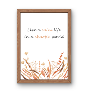 Live a calm life digital wall art